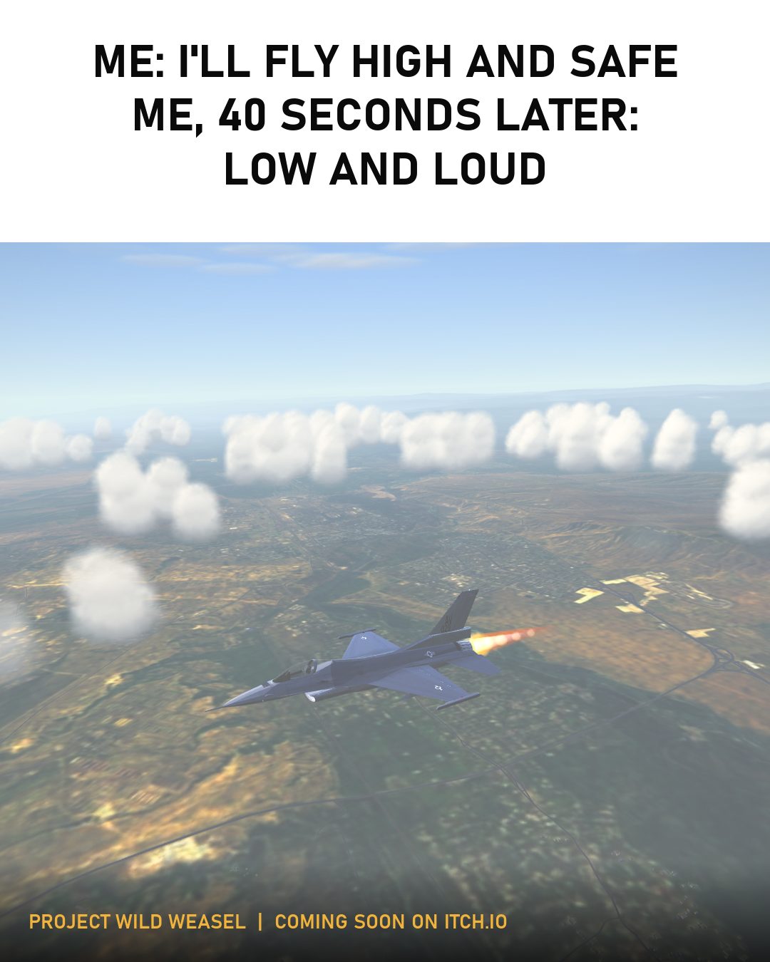 High and safe, low and loud