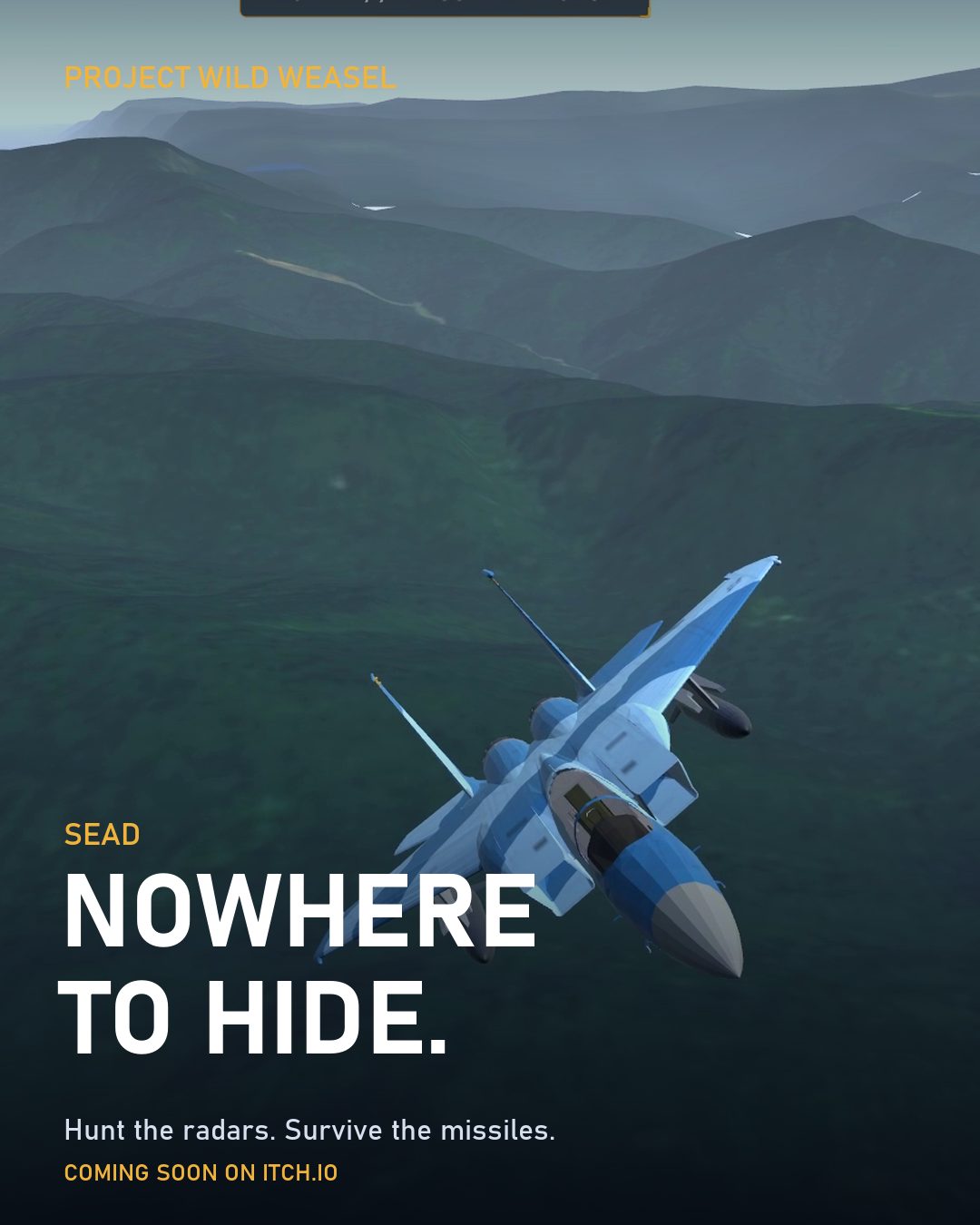 Nowhere to hide.
